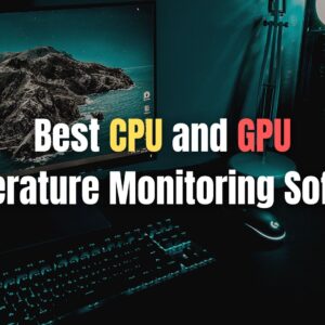 best cpu and gpu temperature monitors